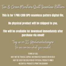 Load image into Gallery viewer, Tan &amp; Green Monstera Quilt Seamless Pattern
