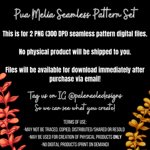 Pua Melia Seamless Pattern Set (2 Files included)