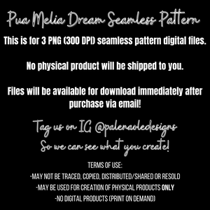 EXCLUSIVE Pua Melia Dream Seamless Pattern (3 Files included)