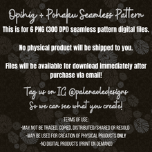Load image into Gallery viewer, EXCLUSIVE Opihiz + Pohaku Seamless Pattern (6 Files included)
